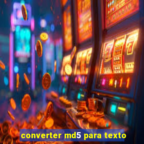 converter md5 para texto